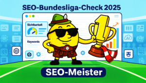 Eine Cartoon-Zitrone in Lederhosen und Sonnenbrille mit einer Trophäe auf einem Fußballrasenplatz. Im Hintergrund ist ein Dashboard mit Zahlen zu sehen, darüber steht "SEO-Bundesliga-Check 2025", und unter der Zitrone steht "SEO-Meister" - SMART LEMON